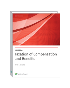 Taxation of Compensation and Benefits (2023) Book Cover
