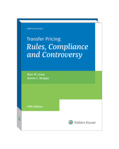 Transfer Pricing: Rules Compliance and Controversy (5th Edition) 